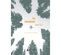 Yo también me fui