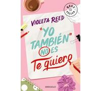 Yo también no es te quiero (Quererte 1) (Best Seller | Ficción)