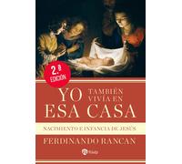 Yo también vivía en esa casa: | Ferdinando Rancan