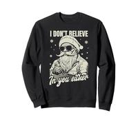 Yo tampoco creo en ti Santa Claus, Navidad hilarante Sudadera