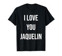 Yo Te Amo Jaquelin Camiseta