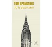 Yo te quise más (Random House)