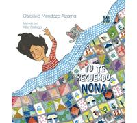 YO TE RECUERDO,NONA | Ostaiska Mendoza Aizarna