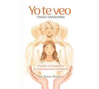 YO TE VEO: Frases sanadoras
