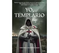 Yo templario | Verónica Martínez Amat