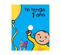 Yo tengo 1 año (Mi cumpleaños)