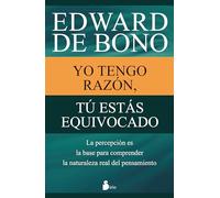 Yo tengo razón, tú estás equivocado: La percepción es la base para comprender la naturaleza real del pensamiento (FILOSOFIA)