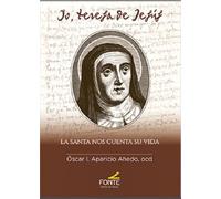 Yo, Teresa de Jesús (HISTORIA DEL CARMEN DESCALZO)