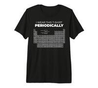 YO Uso Esta Camiseta PERIODICALMENTE Tabla Periódica Meme Camiseta Premium