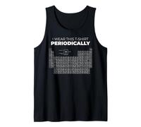 YO Uso Esta Camiseta PERIODICALMENTE Tabla Periódica Meme Camiseta sin Mangas