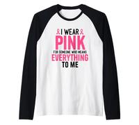 Yo Uso Rosa para Alguien Que Significa Todo Cinta atrevida Camiseta Manga Raglan
