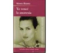 YO VENCI LA ANOREXIA
