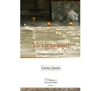 Yo vivía aquí (1989-2012)