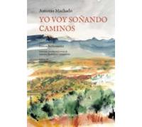 Yo Voy Soñando Caminos (ebook)