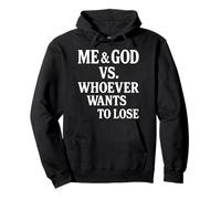 Yo Y Dios Vs Quien Quiere Perder Sudadera con Capucha