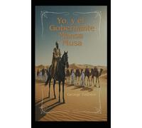 Yo, y el Gobernante Mansa Musa