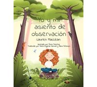 Yo y mi asiento de observación
