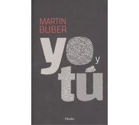 Yo y tú | Martin Buber