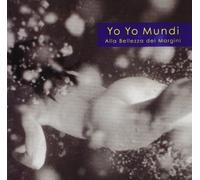 Yo Yo Mundi - Alla Bellezza Dei Margini