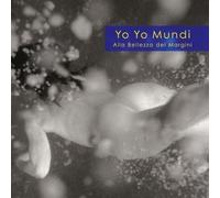 Yo Yo Mundi - Alla Bellezza Dei Margini