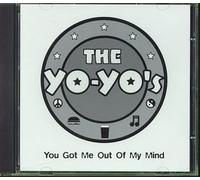 Yo Yo's, The - Out of My Mind