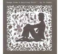 Yo Zushi - Songs from a Dazzling Drift