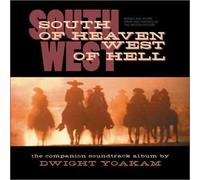 South of Heaven West of Hell