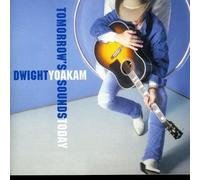 Yoakam, Dwight - Tomorrow's Sounds Today