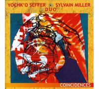 Yochk'o SEFFER & Sylvain MILLER DUO - Coïncidences