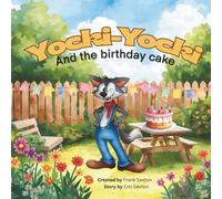 Yocki-Yocki and the birthday cake: A Cheeky Tale of Birthday Cake and Sneaky Surprises