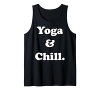 Yoga And Chill Spiritual Relaxation Vibes Funny Saying Camiseta sin Mangas