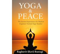 YOGA and PEACE: For your golden years