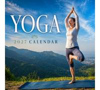 Yoga Calendar 2027: Calm Wellness Photography