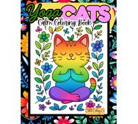 Yoga Cats: A Calm Coloring Book