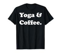 Yoga & Coffee Meditation Lifestyle Funny Saying Camiseta