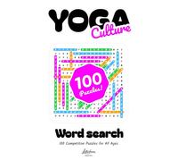 Yoga Culture Word Search: 100+ Puzzles for Hours of Entertainment