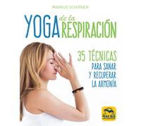Yoga de la Respiración. | Markus Schirner