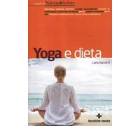 Yoga e dieta (Le guide di Natura & Salute)