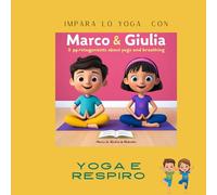 YOGA E RESPIRO: IMPARA LO YOGA