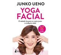 Yoga facial: El método Up para un rostro joven a cualquier edad (BELLEZA)
