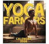 Yoga Farmers Calendar 2026: Twelve Months of Balance, Laughter, and Down-to-Earth Charm, 8.5 x 8.5" Rural Zen Edition