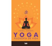 Yoga. Filosofía de vida (Armonía)