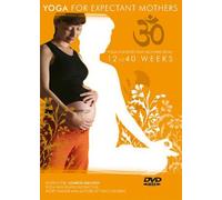 Yoga For Expectant Mothers From 12 To 40 Weeks [Edizione: Regno Unito] [Italia] [DVD]