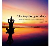 Yoga for Good Sleep,the