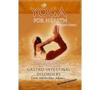 Yoga for Health "Gastro-intestinal disorders"