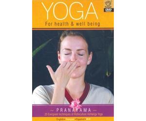 Yoga for Health & Well-Being: Pranayama