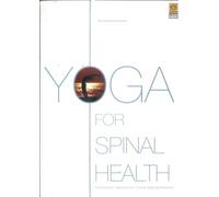 Yoga For Spinal Health