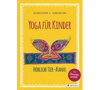 Yoga für Kinder: Fröhliche Tier-Asanas