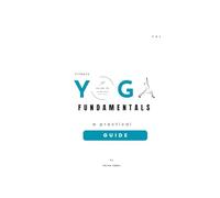 Yoga Fundamentals: A beginner-friendly guide to essential yoga poses and mindful movement. (Fitness Fundamentals)