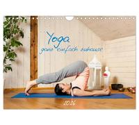 Yoga - ganz einfach zuhause (Wandkalender 2026 DIN A4 quer), CALVENDO Monatskalender: Meditatives Yoga ganz einfach zuhause praktizieren.
